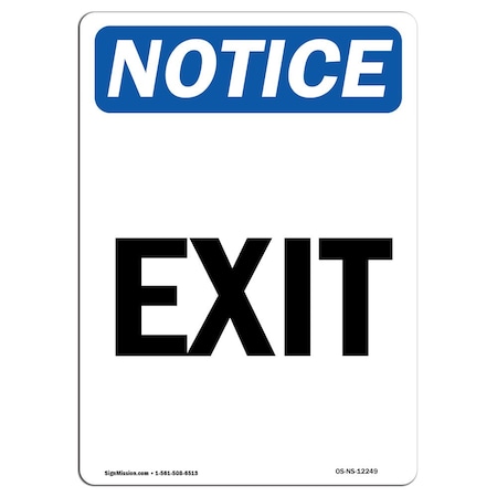 Signmission OSHA Notice Sign, Exit, 14in X 10in Decal, 10"W, 14" L, Portrait, Exit Sign OS-NS-D-1014-V-12249